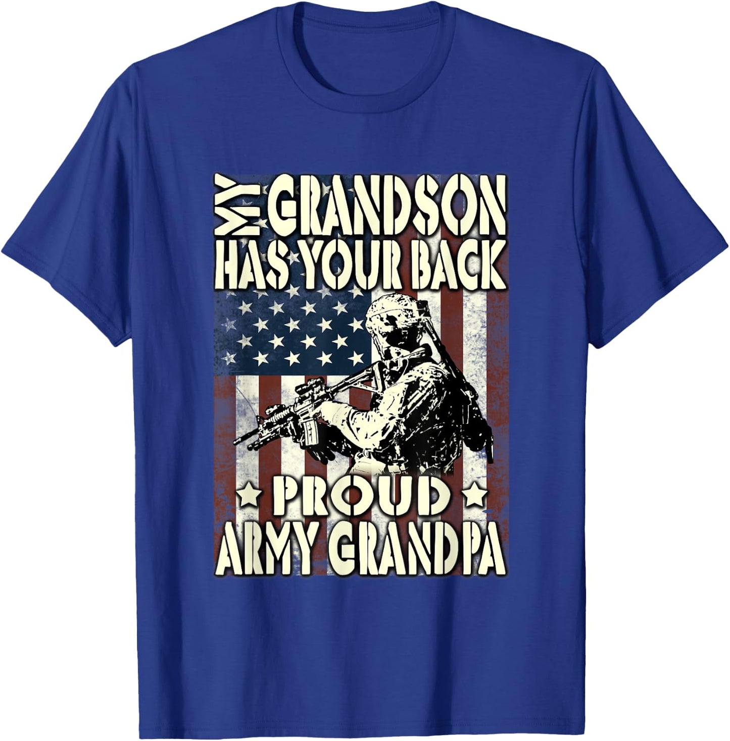 My Grandson Has Your Back Proud Army Grandpa T Shirt T-Shirt - T-Shirt | Royal