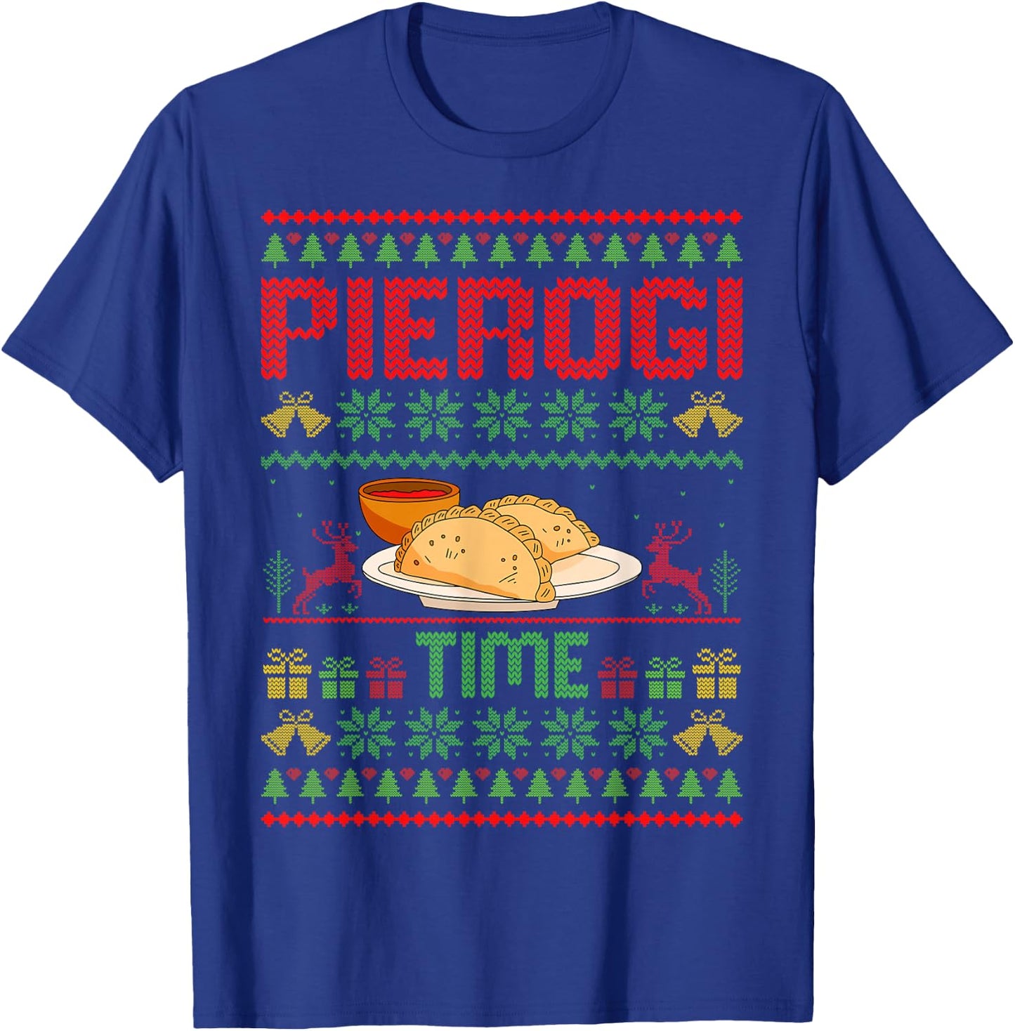 Pierogi Time - Polish Food Pierogi Lover Ugly Christmas T-Shirt - T-Shirt | Royal
