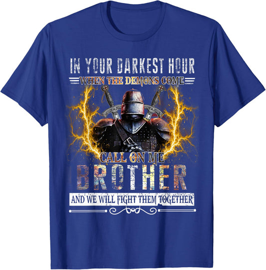 In your darkest hour Knights Templar Brother T-Shirt - T-Shirt | Royal
