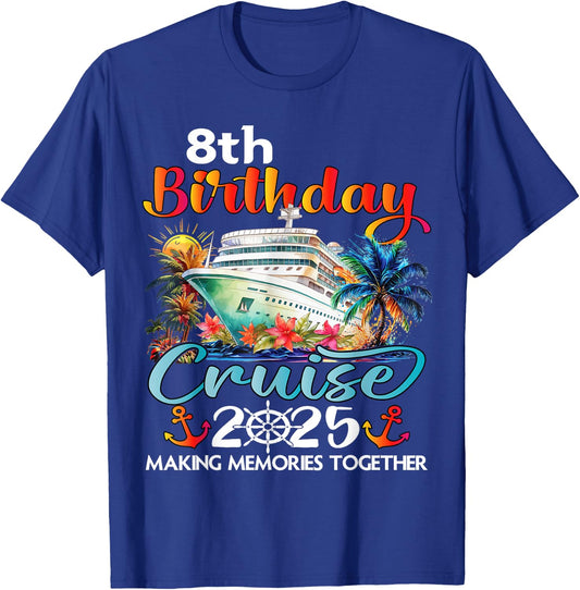 8th Birthday Cruise 2025 Family Cruise Vacation Birthday 8th T-Shirt - T-Shirt | Royal