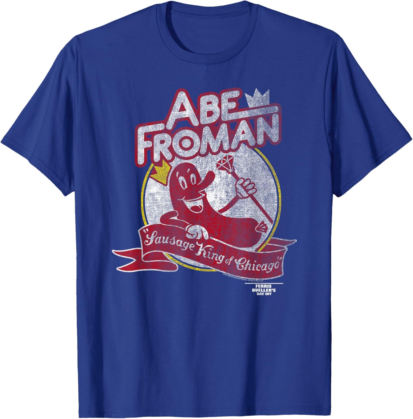 Ferris Bueller's Day Off Abe Froman Sausage King of Chicago T-Shirt - T-Shirt | Royal