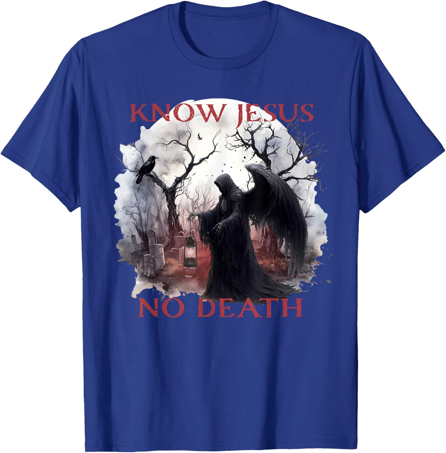 Christian Halloween Know Jesus No Death, Angel Of Death T-Shirt - T-Shirt | Royal