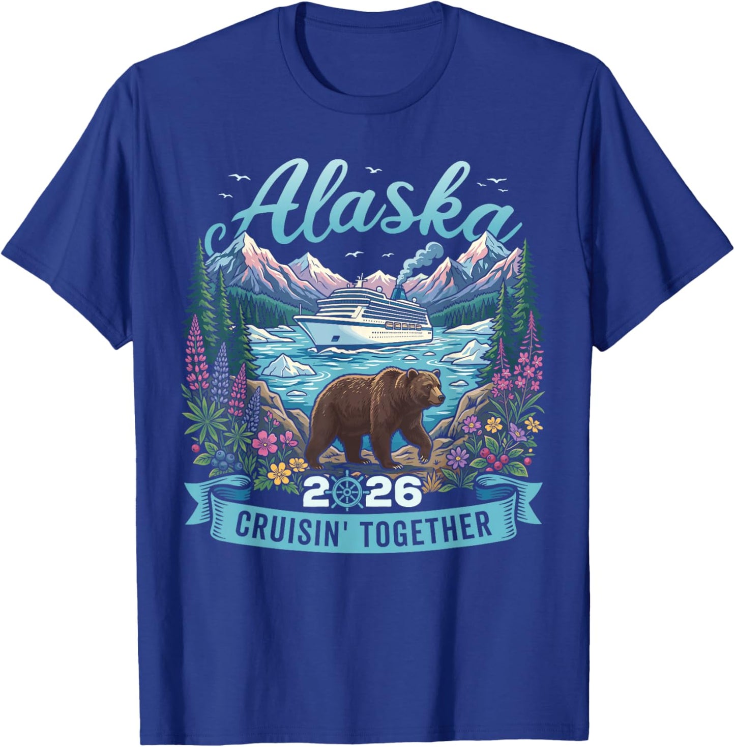 Matching Family Friends Group Travel Alaska Cruise 2026 T-Shirt - T-Shirt | Royal