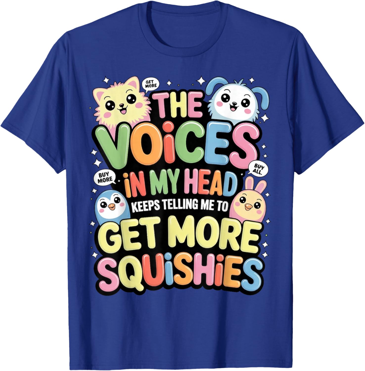 Voices in My Head Slime Squish Squad Cute Squishies T-Shirt - T-Shirt | Royal