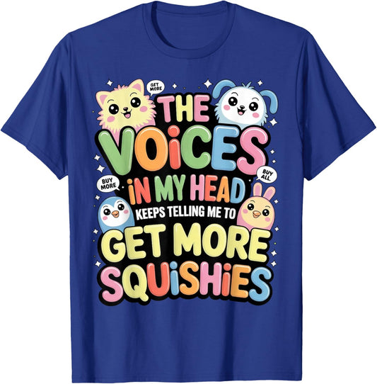 Voices in My Head Slime Squish Squad Cute Squishies T-Shirt - T-Shirt | Royal