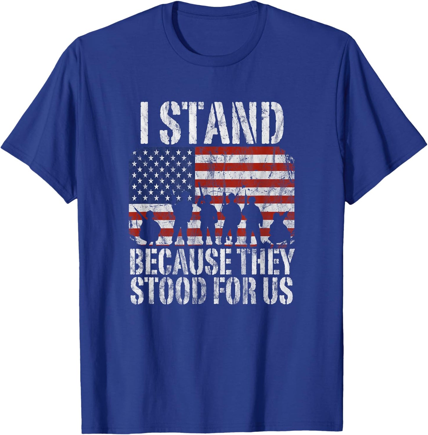 I Stand Because They Stood For Us Distressed T-Shirt - T-Shirt | Royal