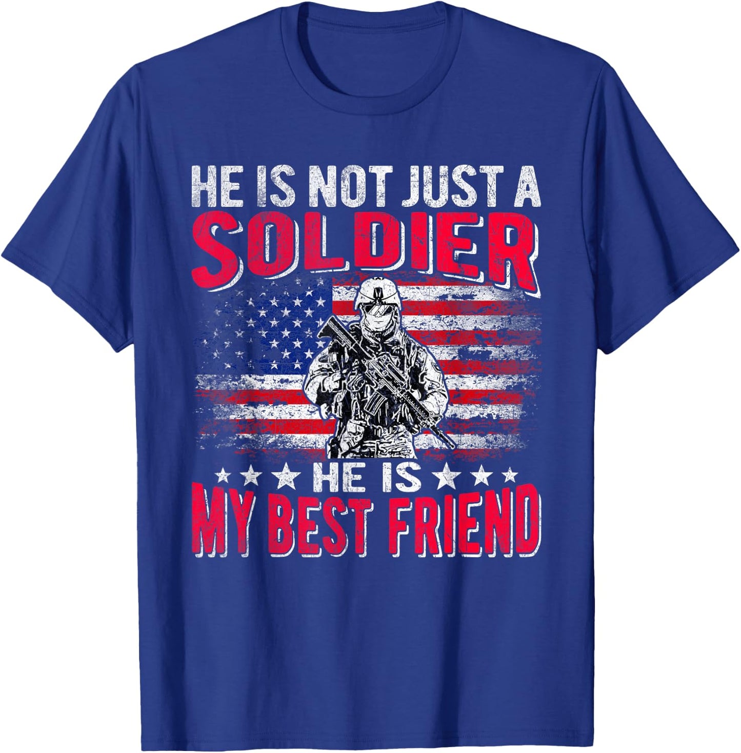 My Best Friend Is A Soldier Proud Army Friend Buddy Gifts T-Shirt - T-Shirt | Royal