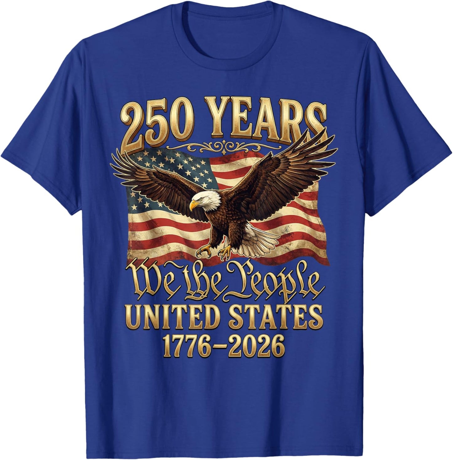 250 Years We The People USA 250th Anniversary T-Shirt - T-Shirt | Royal