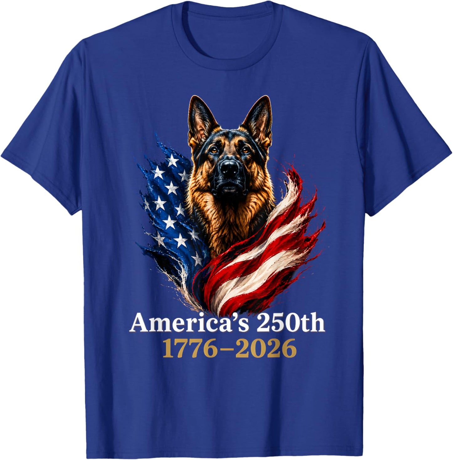 German Shepherd America’s 250th Anniversary 1776 2026 T-Shirt - T-Shirt | Royal