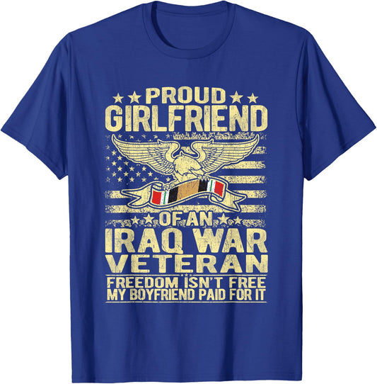 Proud Girlfriend Of Iraq War Veteran - Military Lover Gifts T-Shirt - T-Shirt | Royal