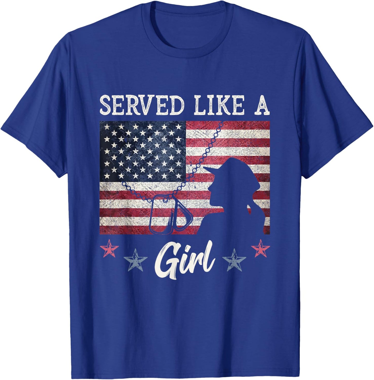 Served Like A Girl Female Veterans Day Gift T-Shirt - T-Shirt | Royal