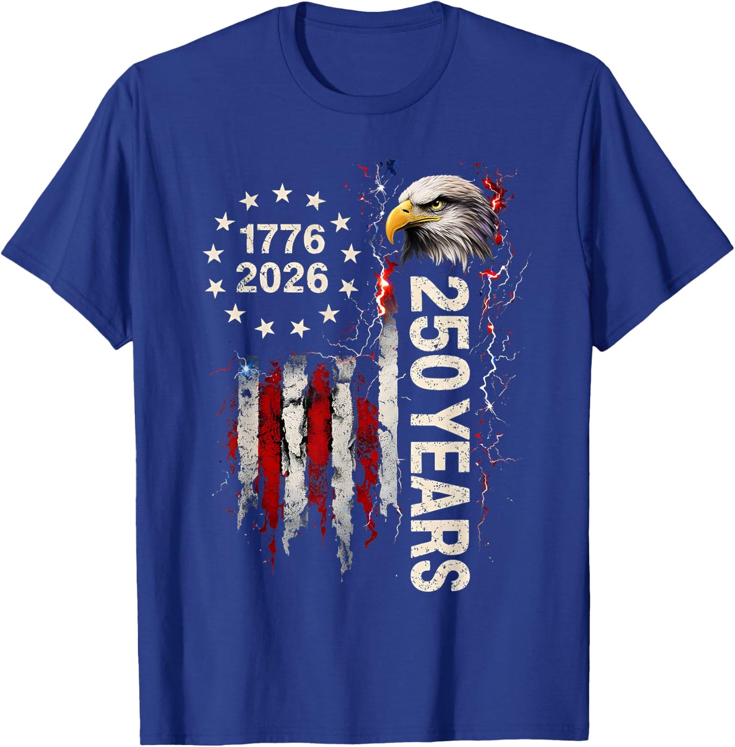 250 Years American 1776-2026 250th Eagle 4th of July US Flag T-Shirt - T-Shirt | Royal
