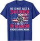 He Is Not Just A Solider He Is My Grandson - Proud Army Nana T-Shirt - T-Shirt | Royal