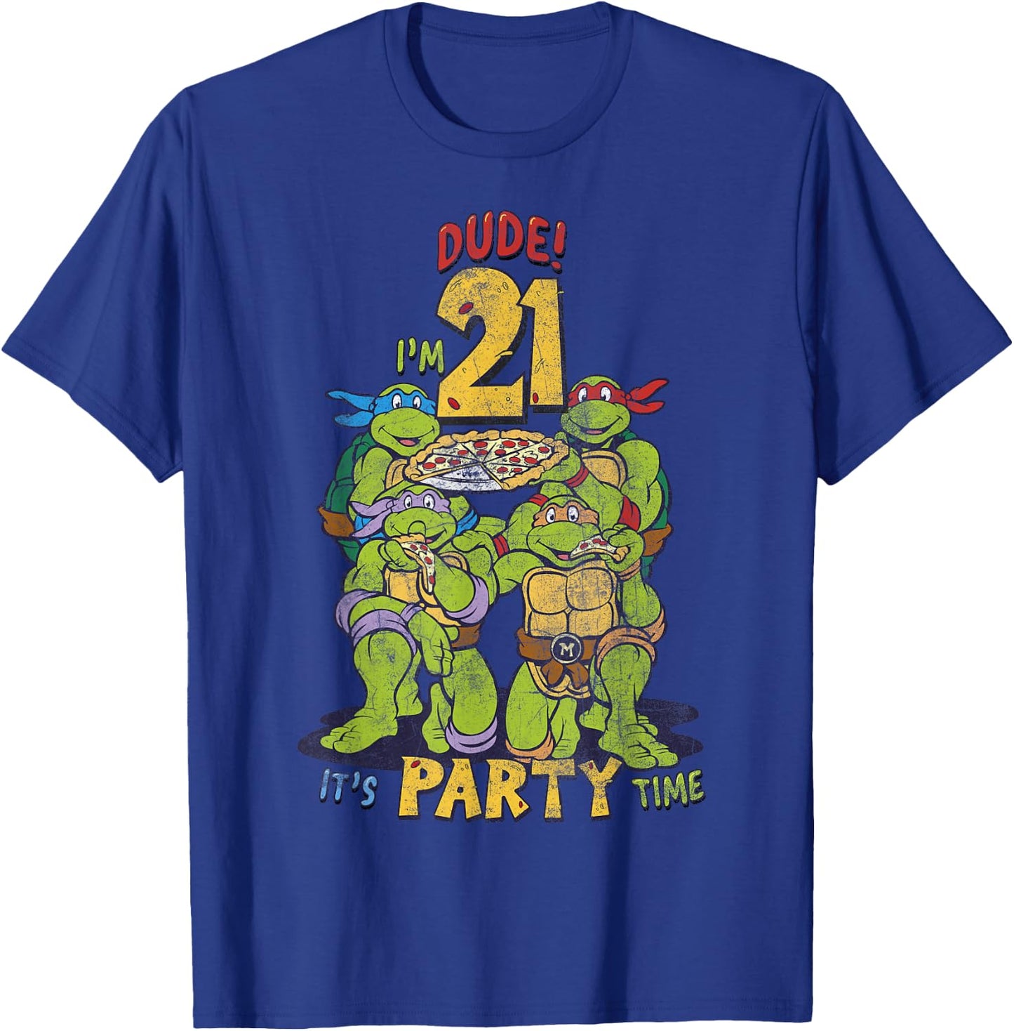 Teenage Mutant Ninja Turtles 21st Birthday Pizza Party T-Shirt - T-Shirt | Royal