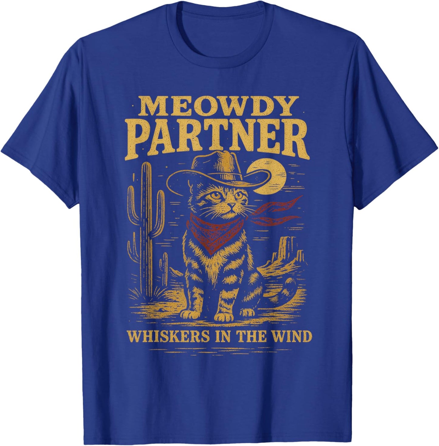 Meowdy Partner Cowboy Cat Vintage T-Shirt - T-Shirt | Royal