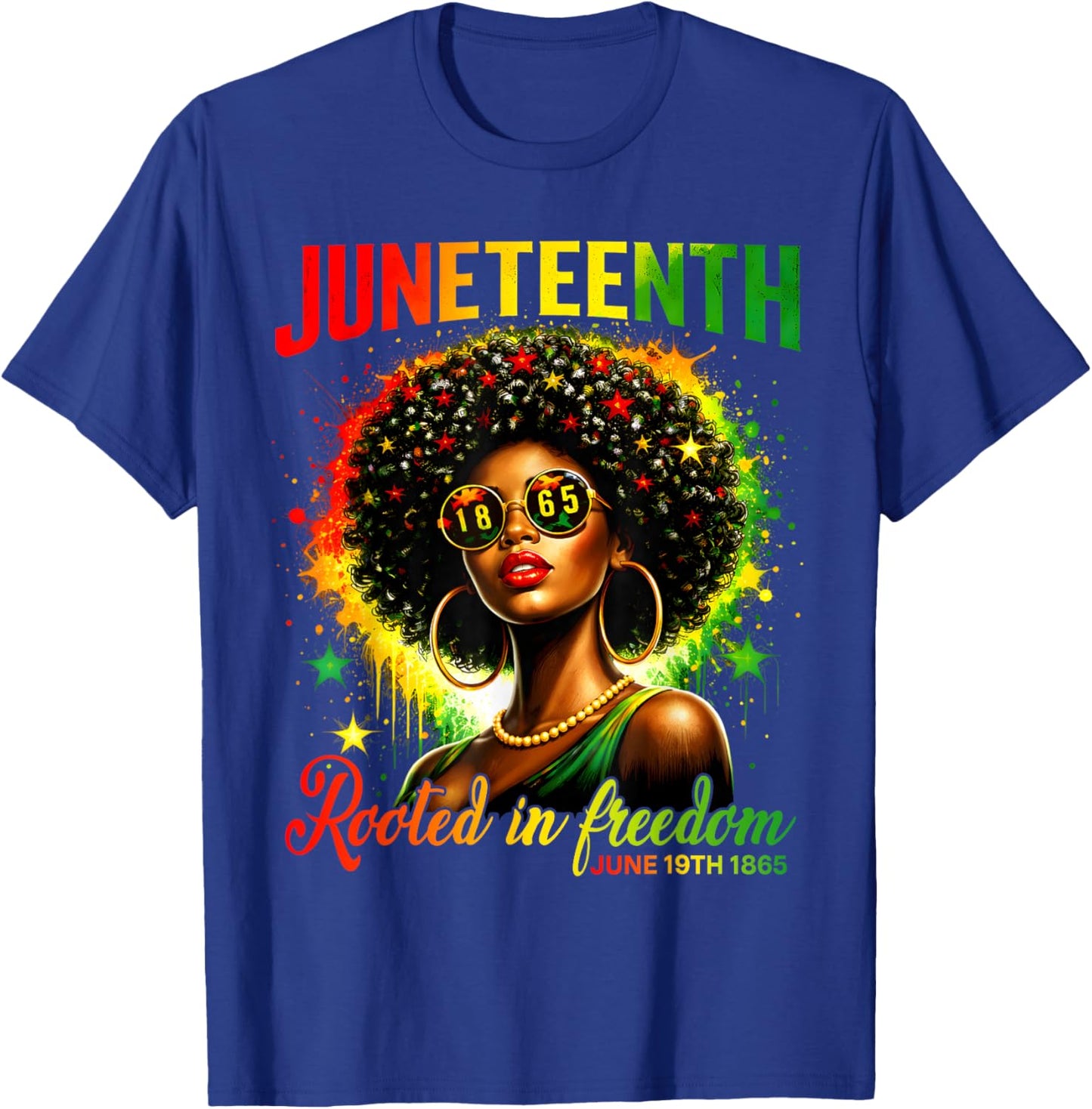Juneteenth Black Women Rooted in Freedom Juneteenth 1865 T-Shirt - T-Shirt | Royal