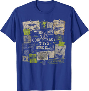 Turns Out The Conspiracy Guys were Right UFO Art T-Shirt - T-Shirt | Royal