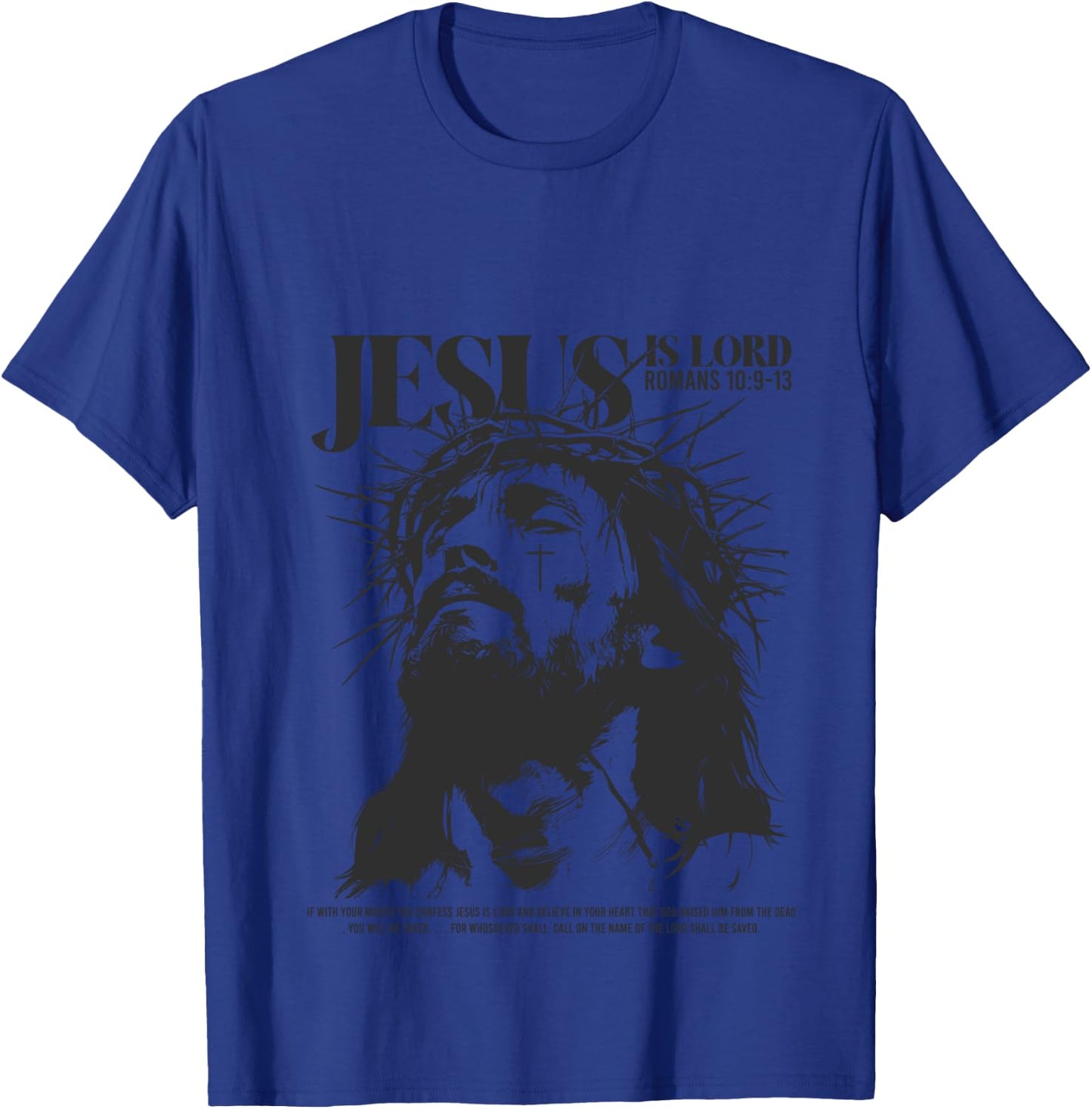 Jesus is lord - bible verse - Christian back T-Shirt - T-Shirt | Royal