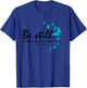 Be Still And Know That I Am God Christian Butterfly Graphic T-Shirt - T-Shirt | Royal