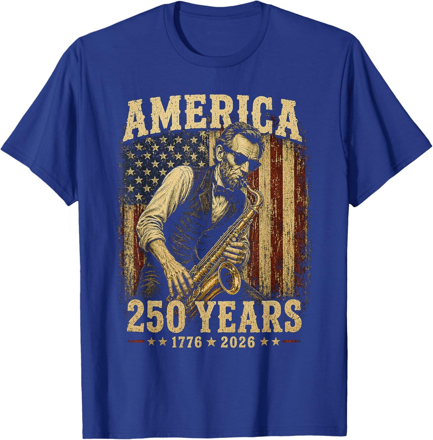 Vintage Abraham Lincoln Abe Playing Saxophone 250 Years T-Shirt - T-Shirt | Royal