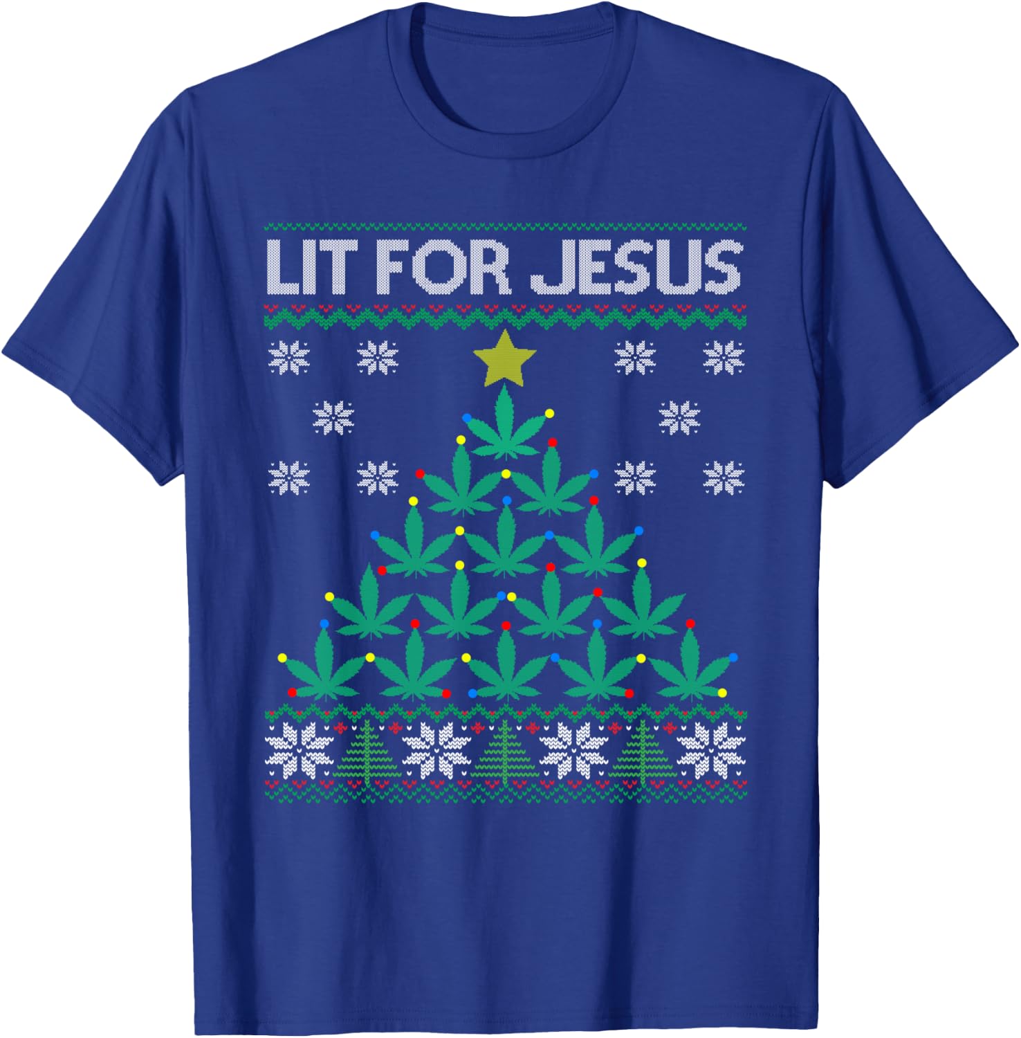 Lit for Jesus Weed Marijuana Cannabis Leaf Christmas Tree T-Shirt - T-Shirt | Royal