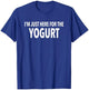 Funny Yogurt Gift T Shirt T-Shirt - T-Shirt | Royal
