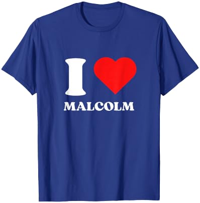 I Love Malcolm I Heart Malcolm Name Y2k Valentines Day T-Shirt - T-Shirt | Royal