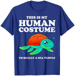 Cute This is My Human Costume I'm Really A Sea Turtle T-Shirt - T-Shirt | Royal