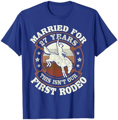 27 Years Married Cowboy 27th Wedding Anniversary Rodeo T-Shirt - T-Shirt | Royal