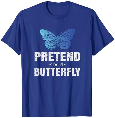 Pretend I'm a Butterfly Lazy Halloween Easy Costume T-Shirt - T-Shirt | Royal