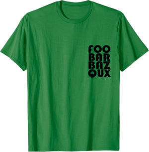 Foo Bar Software Developer Engineer Conference T-Shirt - T-Shirt | Irish Green