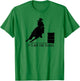 Barrel Racing Horse Stuff for Barrel Racers T-Shirt - T-Shirt | Irish Green