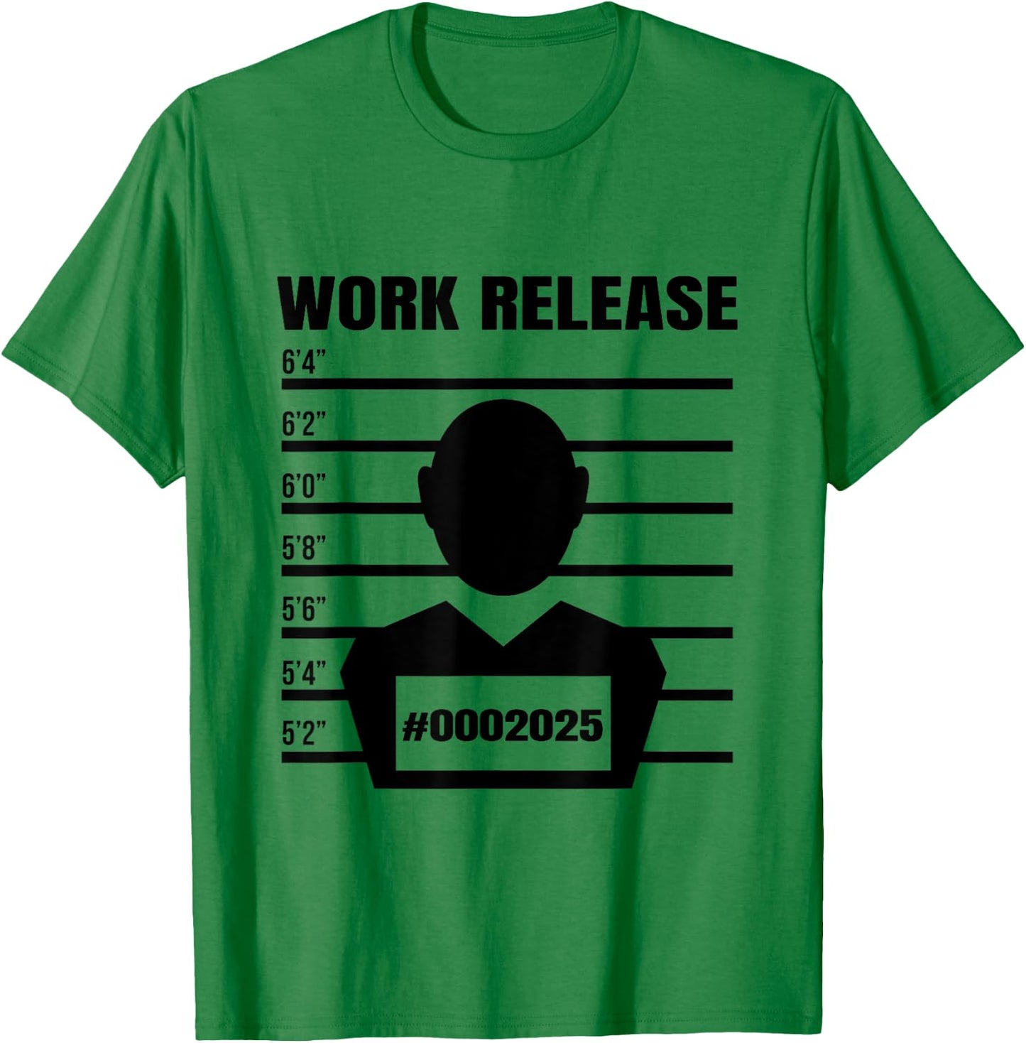 Work Release 2025 Funny Retirement 2025 Retired T-Shirt - T-Shirt | Irish Green