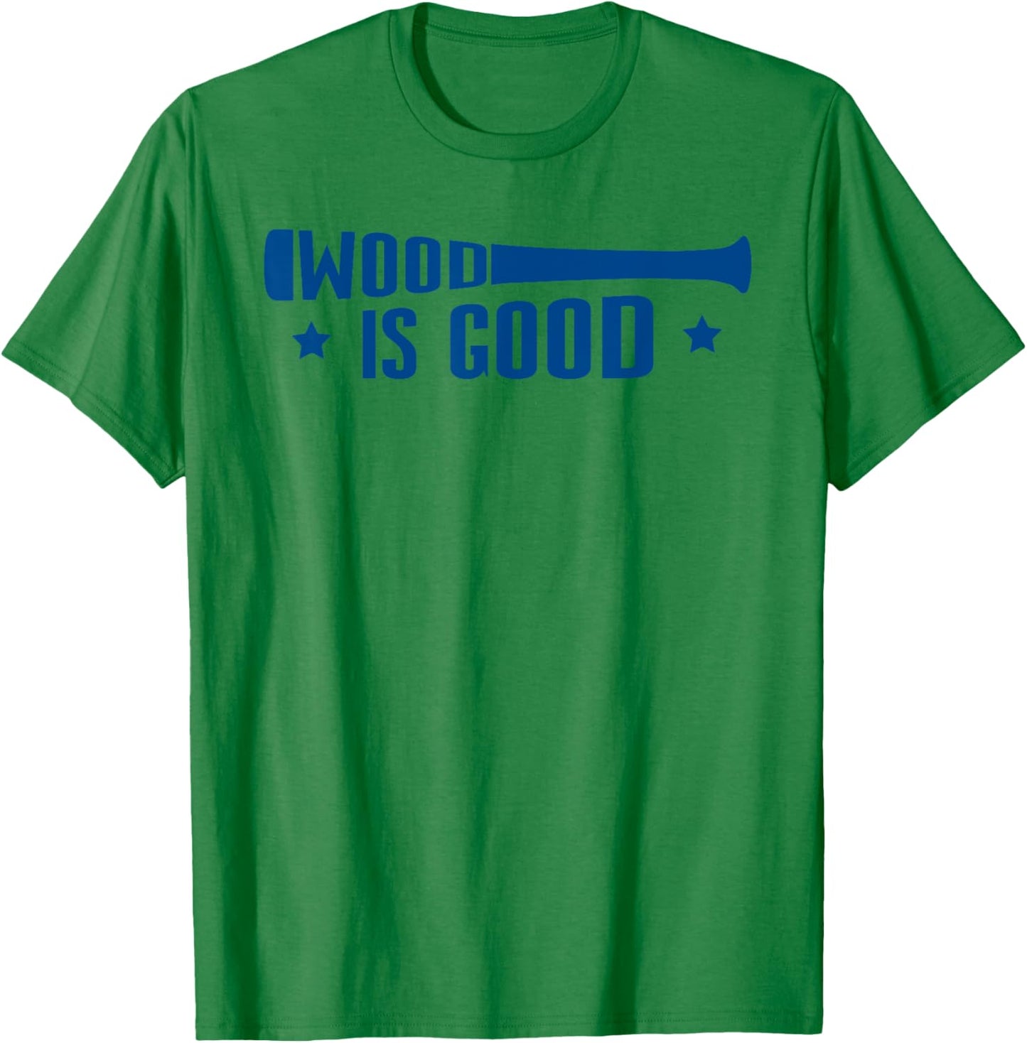 Wood Is Good Baseball Softball Lovers Men Women T-Shirt - T-Shirt | Irish Green