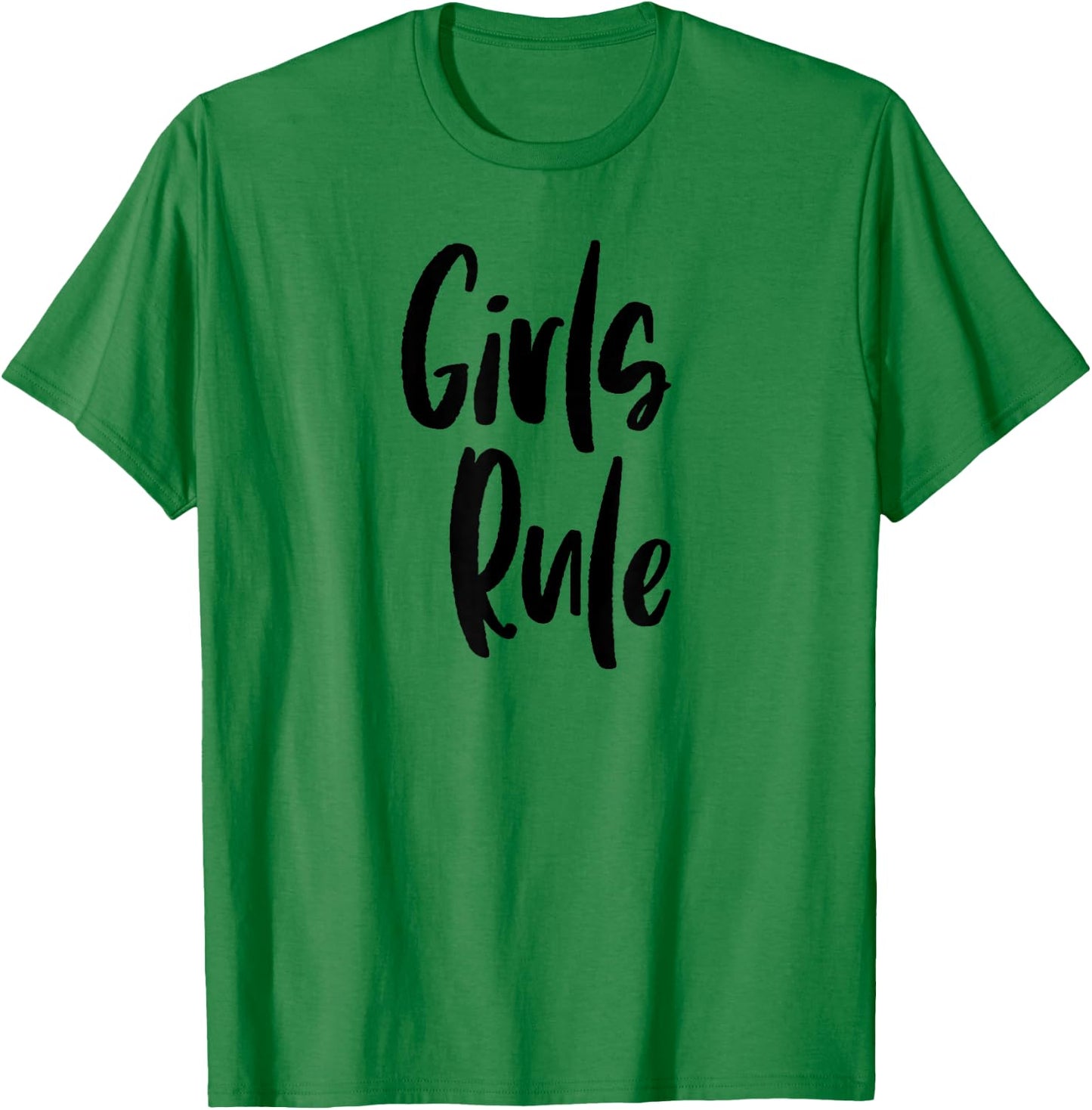 Girls Rule T Shirt Girl Power Shirt T-Shirt - T-Shirt | Irish Green