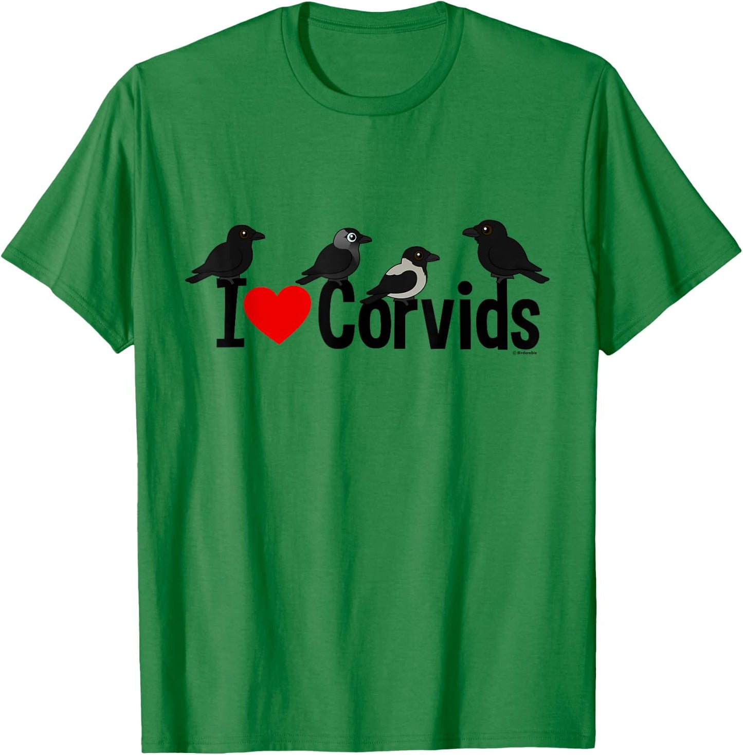 Crows, Ravens, Jackdaws! Cute I Love Corvids Cartoon T-Shirt - T-Shirt | Irish Green