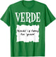 HOT SAUCES Group Halloween Costumes VERDE TACO SAUCE shirt T-Shirt - T-Shirt | Irish Green