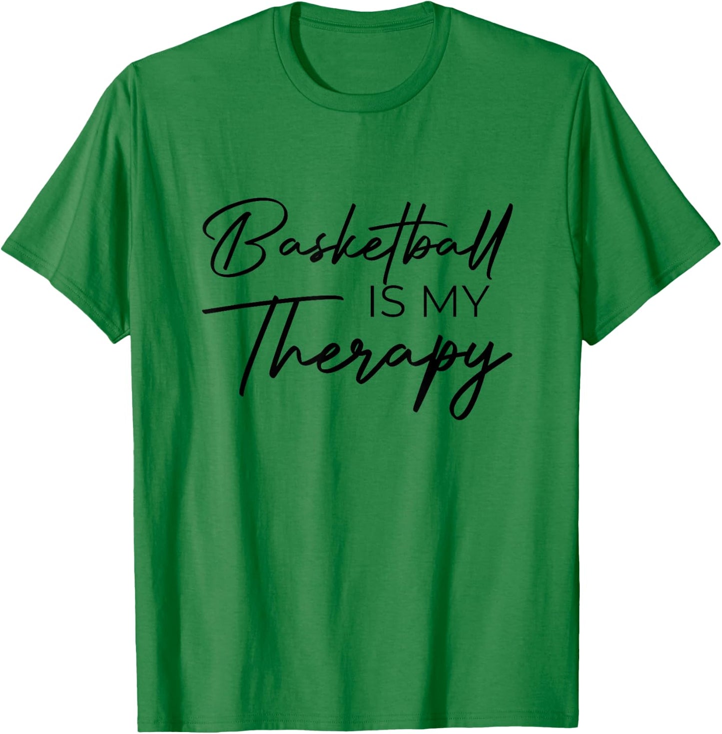Basketball is my therapy T-Shirt - T-Shirt | Irish Green