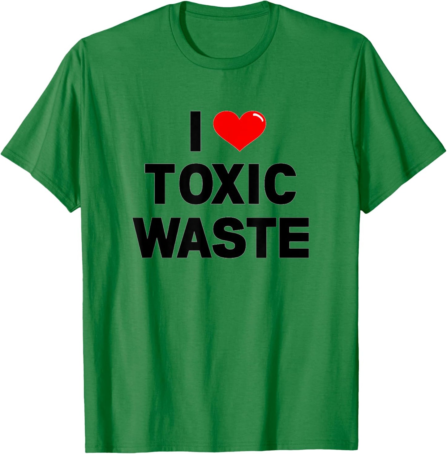 I Heart Toxic Waste Shirt T-Shirt - T-Shirt | Irish Green