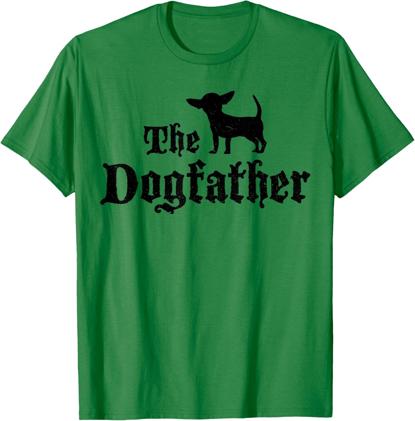 Funny Chiweenie Dog Father Dad Chiweenie Owner Gift Men Women T-Shirt - T-Shirt | Irish Green