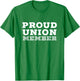 Union Strong Solidarity Shirt for Union Members T-Shirt - T-Shirt | Irish Green