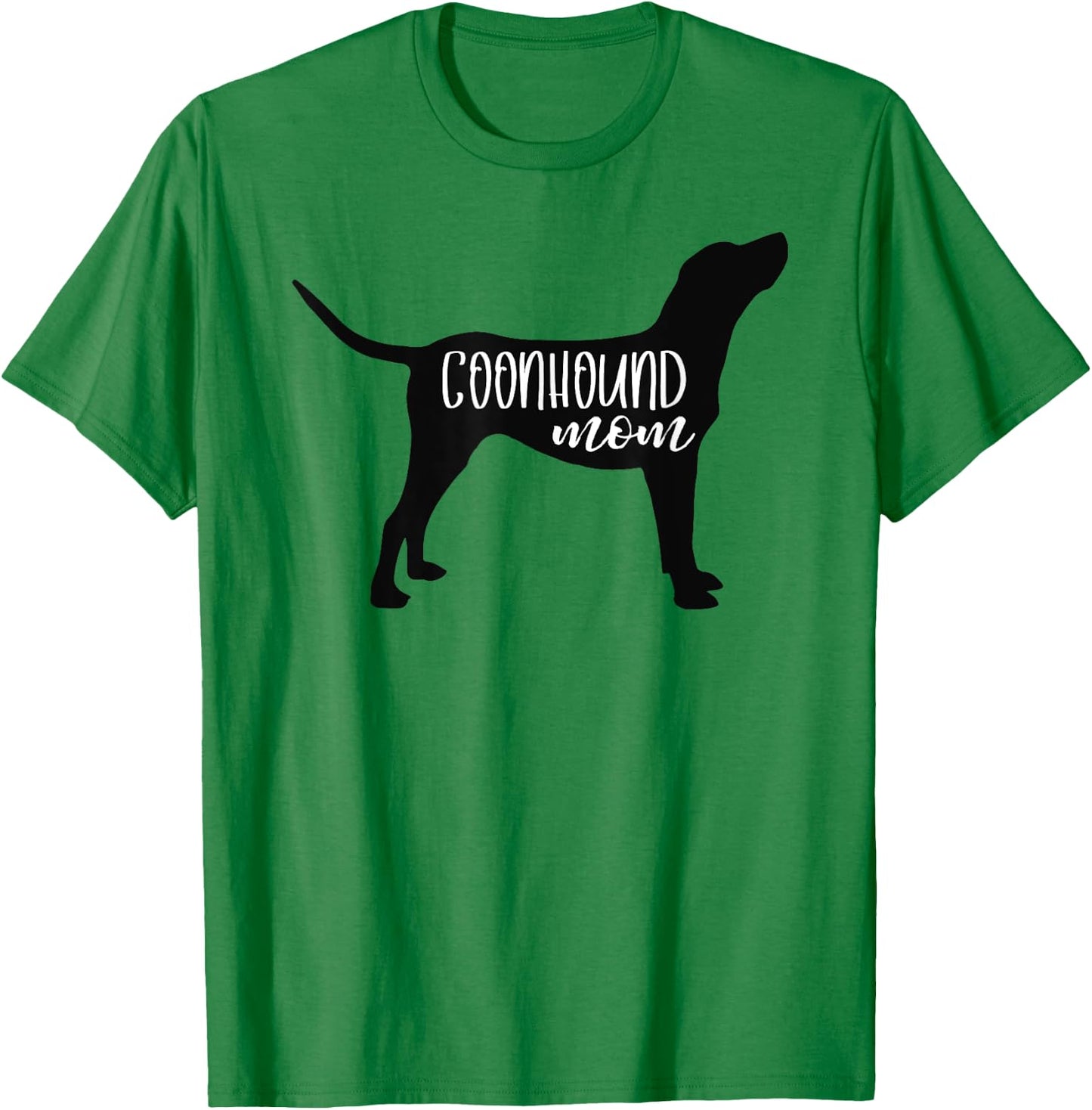 Cute Coonhound Mom Shirt Dog Mom Shirt Redbone Bluetick T-Shirt - T-Shirt | Irish Green