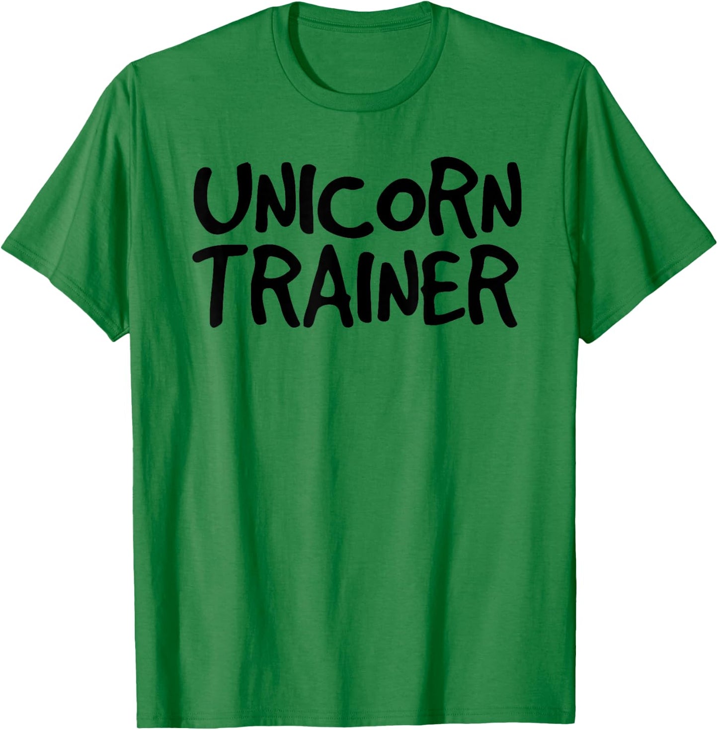 UNICORN TRAINER Shirt Funny Horse Equestrian Gift T-Shirt - T-Shirt | Irish Green