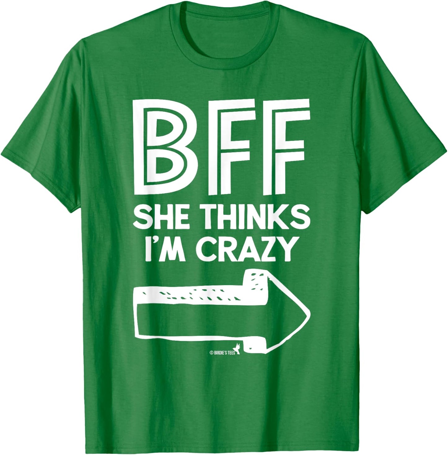 Best Friend BFF Part 1 of 2 Funny Humorous T-Shirt - T-Shirt | Irish Green
