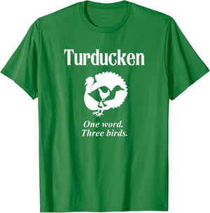 Turducken Turkey Duck Chicken Louisiana Thanksgiving T-Shirt - T-Shirt | Irish Green