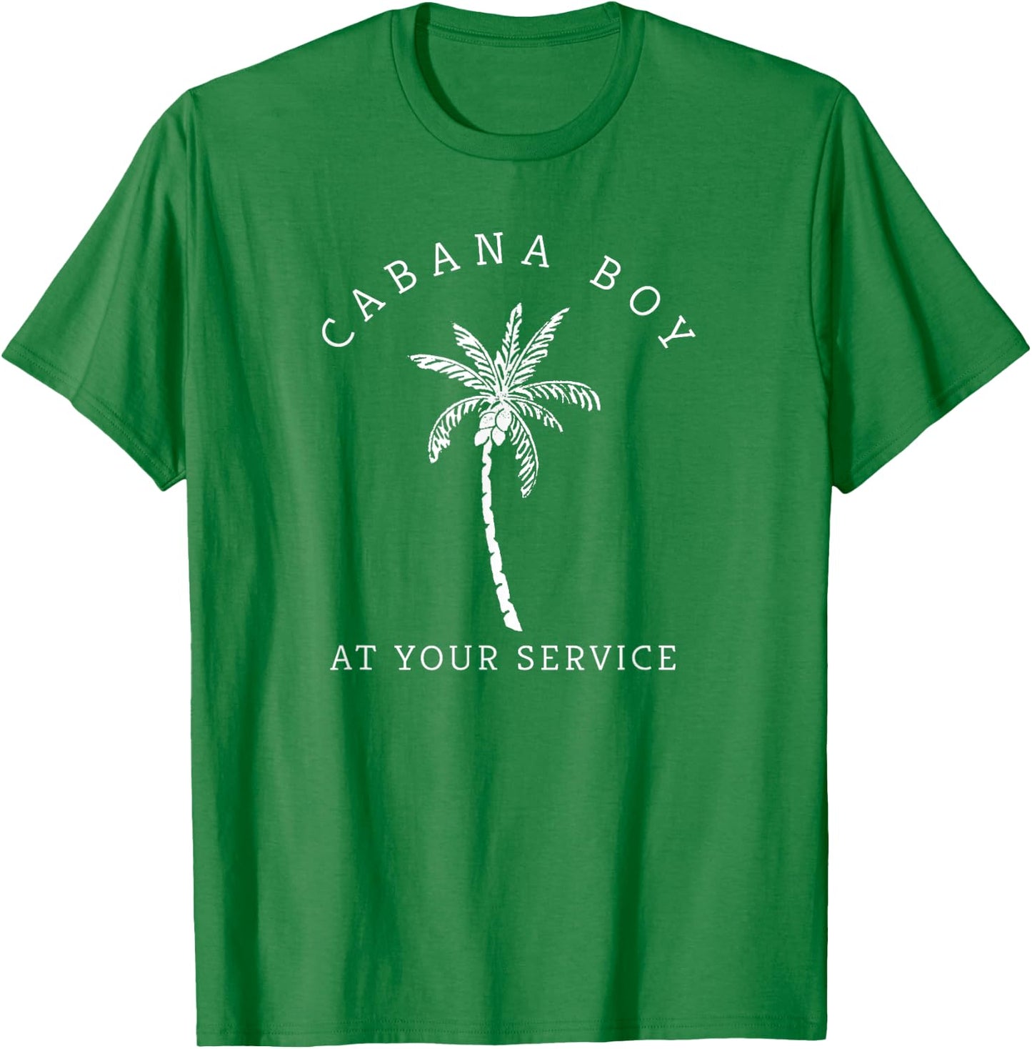 Cabana Boy Funny Novelty Humor T-Shirt - T-Shirt | Irish Green
