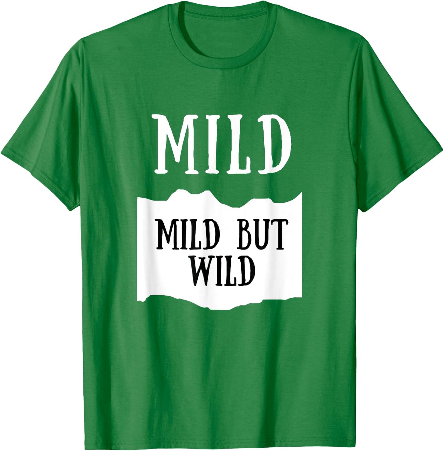 Mild But Wild Mild Hot Sauce Group Costume T-Shirt - T-Shirt | Irish Green