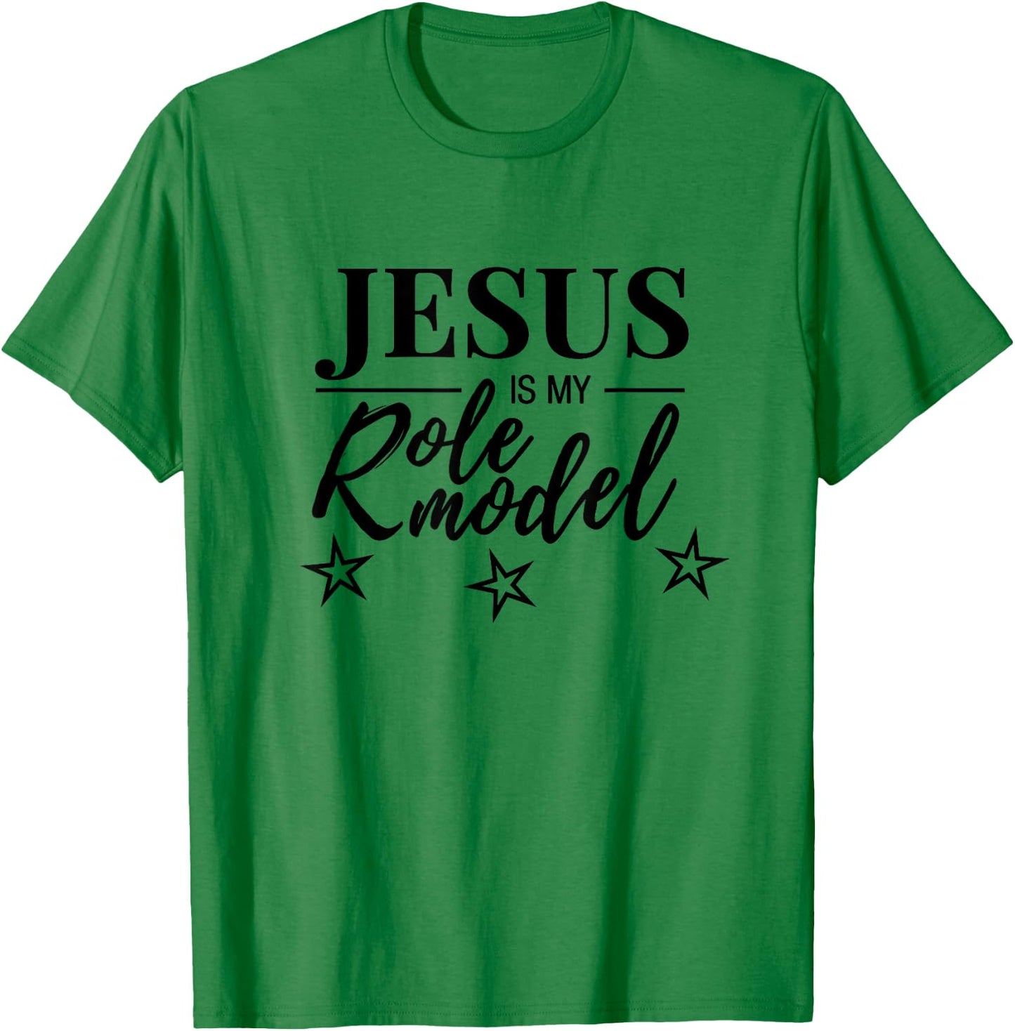 Jesus Is My Role Model T-Shirt - T-Shirt | Irish Green