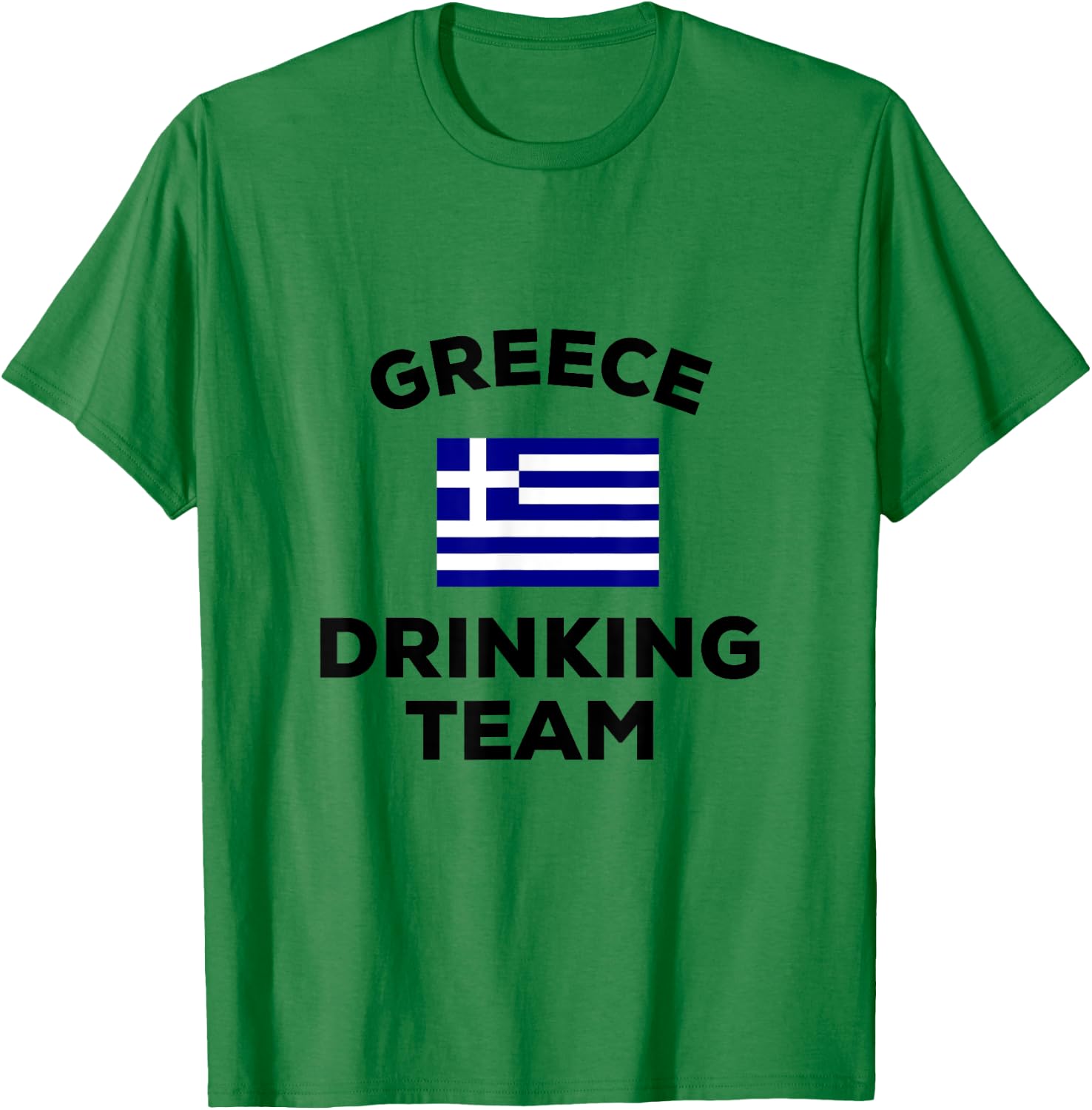 Funny Greece Drinking Team Beer Drunk Greek Flag Party Gift T-Shirt - T-Shirt | Irish Green