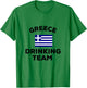 Funny Greece Drinking Team Beer Drunk Greek Flag Party Gift T-Shirt - T-Shirt | Irish Green